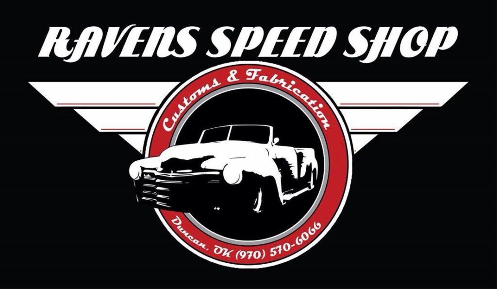 Ravens Hot Rod Motor Shop. Ravens Speed Shop is a Complete Hot Rod Customizing Shop and we specialize in Custom Drivetrain Upgrades, Metal Fabrication as well as Complete Frame-off Construction and Full Restorations. Dreams coming True for you  at Ravens Speed Shop