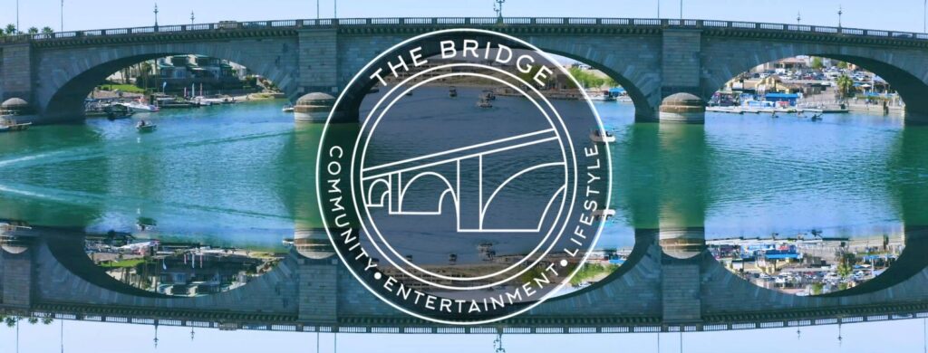In the TrampsWorld we keep up with Lake Havasu Events, Entertainment, Places to Go, Places to Eat & Drink at THE BRIDGE Community, Entertainment & Lifestyle Page. CLICK Below & Follow the Bridge on Facebook and Lake Havasu Weekend Updates on YouTube