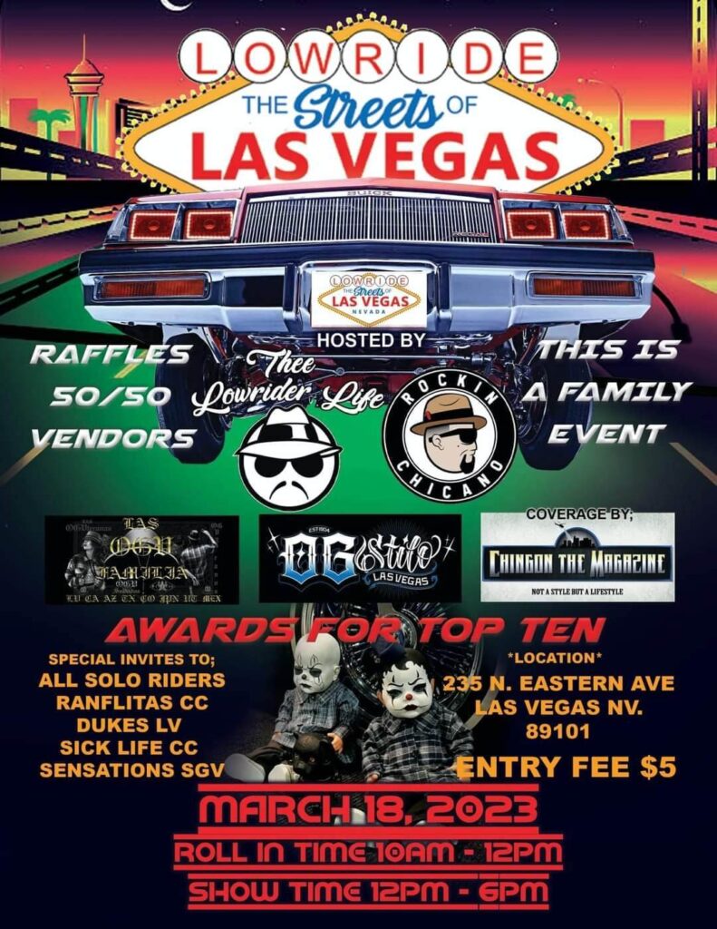 Lowride the Streets of Las Vegas - Low Rider Show March 4th, 2023 Las Vegas Nevada Information on Flyer