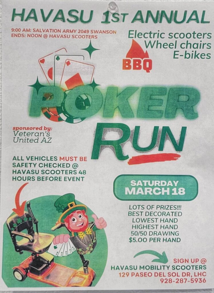 Havasu Mobility Poker Run - FIRST EVER Electric Scooter, Wheelchair & E-Bike Run! Saturday March 18, 2023, Information is on Flyer