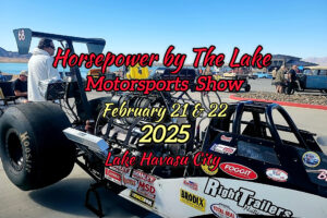 Horsepower By The Lake Motorsports Show 2025 is Back on February 21st & 22nd 2025 the 3rd Annual Event featuring Drag Race Cars, Hot Rods, Classic Cars, Hot Boats, Exotic Vehicles, Motorcycles & More.